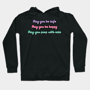 May You Poop With Ease Hoodie